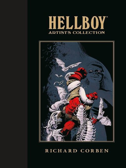 Title details for Hellboy Artists Collection: Richard Corben by Dark Horse Comics, LLC. - Wait list